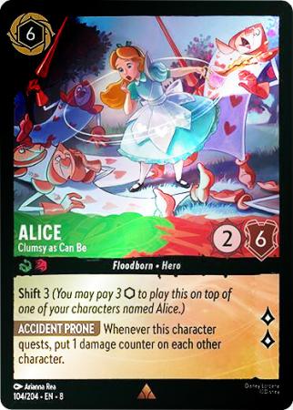 Alice - Clumsy as Can Be - 104/204 - Rare Cold Foil
