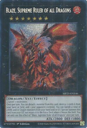 Blaze, Supreme Ruler of all Dragons (MP25-EN146) - 2025 Mega-Pack Prismatic Secret Rare 1st Edition