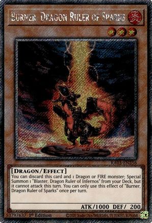 Burner, Dragon Ruler of Sparks (Platinum Secret Rare) (RA03-EN256) - Quarter Century Bonanza Platinum Secret Rare 1st Edition