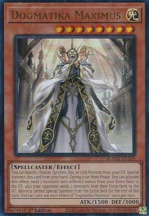 Dogmatika Maximus (BLMM-EN129) - Battles of Legend: Monster Mayhem Ultra Rare 1st Edition