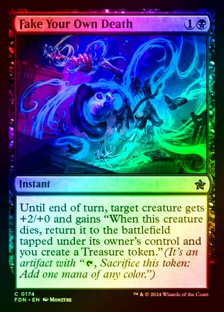 Fake Your Own Death - 0174 - Foil
