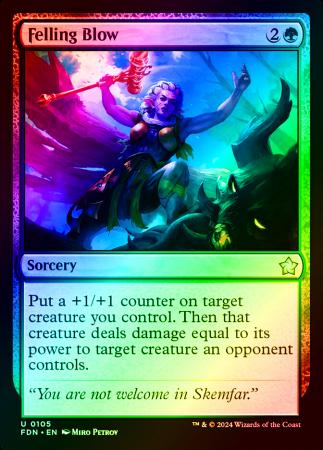Felling Blow - 0105 - Foil
