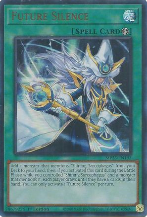 Future Silence (MP25-EN193) - 2025 Mega-Pack Ultra Rare 1st Edition