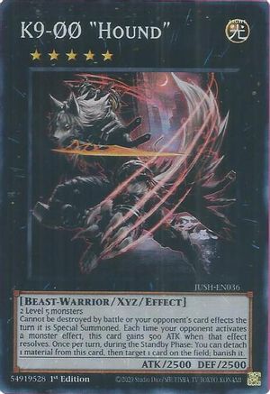 K9-00 "Hound" (Super Rare) (JUSH-EN036) - Justice Hunters Super Rare 1st Edition