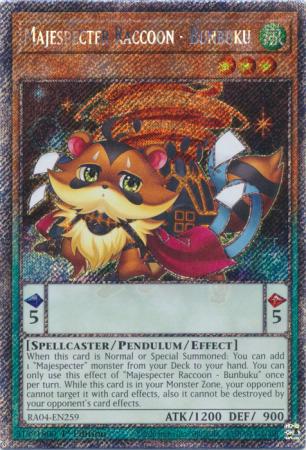 Majespecter Raccoon - Bunbuku (Platinum Secret Rare) (RA04-EN259) - Quarter Century Stampede Platinum Secret Rare 1st Edition