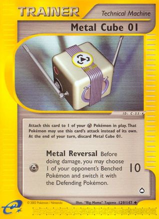 Metal Cube 01 - 129/147 - Uncommon Reverse Holo