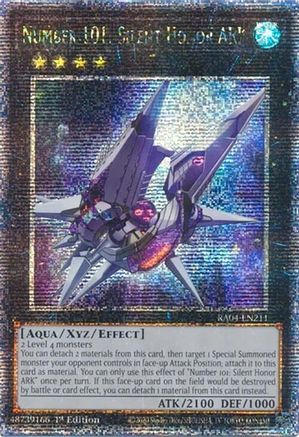 Number 101: Silent Honor ARK (Quarter Century Secret Rare) (RA04-EN211) - Quarter Century Stampede Quarter Century Secret Rare 1st Edition