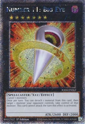 Number 11: Big Eye (Platinum Secret Rare) (RA04-EN062) - Quarter Century Stampede Platinum Secret Rare 1st Edition