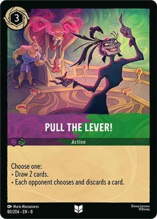 Pull the Lever! - 080/204 - Uncommon