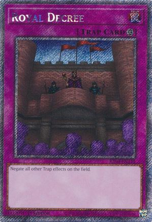 Royal Decree (Platinum Secret Rare) (RA04-EN113) - Quarter Century Stampede Platinum Secret Rare 1st Edition