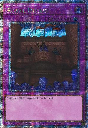 Royal Decree (Quarter Century Secret Rare) (RA04-EN113) - Quarter Century Stampede Quarter Century Secret Rare 1st Edition