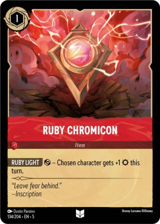 Ruby Chromicon - 134/204 - Uncommon Cold Foil