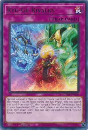 Ryu-Ge Rivalry (CRBR-EN040) - Crossover Breakers Rare 1st Edition