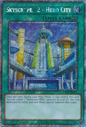 Skyscraper 2 - Hero City (Platinum Secret Rare) (RA03-EN175) - Quarter Century Bonanza Platinum Secret Rare 1st Edition