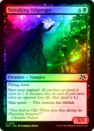 Streaking Oilgorger - 0107 - Foil