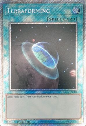 Terraforming (Platinum Secret Rare) (RA04-EN084) - Quarter Century Stampede Platinum Secret Rare 1st Edition