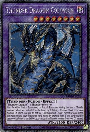 Thunder Dragon Colossus (Platinum Secret Rare) (RA03-EN036) - Quarter Century Bonanza Platinum Secret Rare 1st Edition