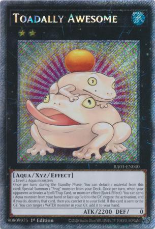Toadally Awesome (Platinum Secret Rare) (RA03-EN040) - Quarter Century Bonanza Platinum Secret Rare 1st Edition