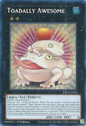 Toadally Awesome (Secret Rare) (RA03-EN040) - Quarter Century Bonanza Secret Rare 1st Edition