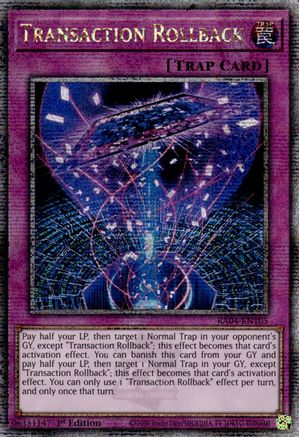 Transaction Rollback (Quarter Century Secret Rare) (RA04-EN105) - Quarter Century Stampede Quarter Century Secret Rare 1st Edition