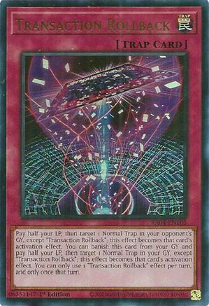 Transaction Rollback (UR) (RA04-EN105) - Quarter Century Stampede Ultra Rare 1st Edition