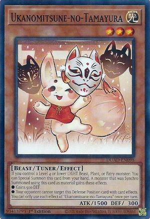 Ukanomitsune-no-Tamayura (DUAD-EN098) - Duelist's Advance Common / Short Print 1st Edition
