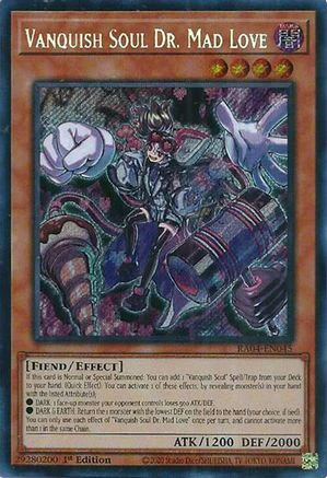 Vanquish Soul Dr. Mad Love (Secret Rare) (RA04-EN045) - Quarter Century Stampede Secret Rare 1st Edition