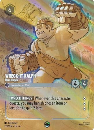 Wreck-It Ralph - Ham Hands (Alternate Art) - 220/204 - Enchanted Holofoil