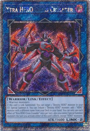 Xtra HERO Cross Crusader (Platinum Secret Rare) (RA04-EN076) - Quarter Century Stampede Platinum Secret Rare 1st Edition