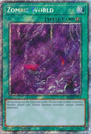 Zombie World (Platinum Secret Rare) (RA03-EN205) - Quarter Century Bonanza Platinum Secret Rare 1st Edition