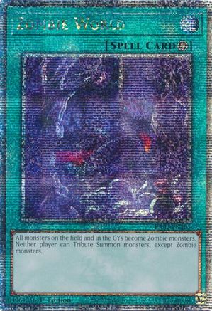 Zombie World (Quarter Century Secret Rare) (RA03-EN205) - Quarter Century Bonanza Quarter Century Secret Rare 1st Edition